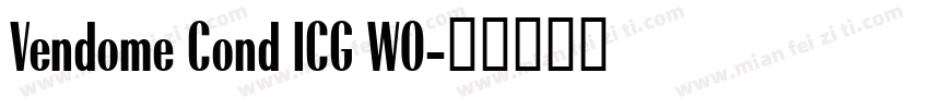 Vendome Cond ICG W0字体转换